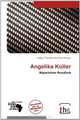 Angelika Koller (German Edition), 