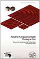 Andrei Sergejewitsch Perwyschin (German Edition), 