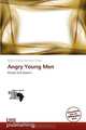 Angry Young Men (German Edition), 