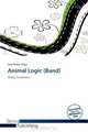 Animal Logic (Band) (German Edition), 