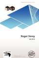 Roger Verey, 