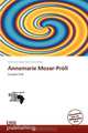 Annemarie Moser-Proll (German Edition), 