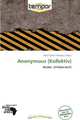 Anonymous (Kollektiv) (German Edition), 