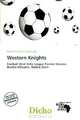 Western Knights, 