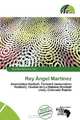 Rey Angel Martinez, 