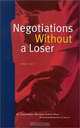 Negotiations Without a Loser, Iwar Unt 