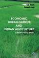 Economic Liberalisation and Indian Agriculture, G S Bhalla, Gurmail Singh 