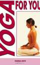 Yoga for You, Indra Devi 