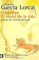 El publico: El sueсo de la vida, Federico Garcia Lorca 
