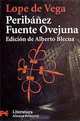 Peribanez Fuente Ovejuna, Lope de Vega 