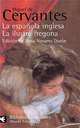 La espanola inglesa. La ilustre fregona, Miguel de Cervantes 