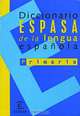 Diccionario Espasa de la lengua espanola: Primaria, 
