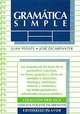 Gramatica Simple, Juan Penate, Jose Escarpanter 