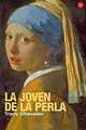 La joven de la perla, Tracy Chevalier 