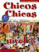 Chicos Chicas: Libro del alumno: Nivel 3, Maria Angeles Palomino 