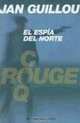El Espia Del Norte/the North Spy, Jan Guillou 