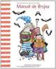 Manual de brujas (Manuales) (Spanish Edition), Monica Carretero 