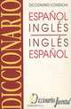 Diccionario Commercial Espanol-Ingles, Ingles-Espanol / Commercial Dictionary, Spanish-English, English-Spanish, Alejandro Frias-Sucre Giraud 