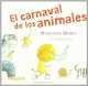 El Carnaval de Los Animales (Spanish Edition), Marianne Dubuc 