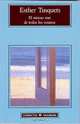 El Mismo Mar de Todos Los Veranos (Compactos Anagrama, 15) (Compactos Anagrama), Esther Tusquets 