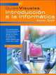 Introduccion a La Informatica, 2006 / Introduction to Computer, 2006 (Guias Visuales / Visual Guides), Silvia Garcia Olaya 