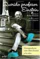 Querido Profesor Einstein: Correspondencia entre Albert Einstein y los ninos (Spanish Edition), 
