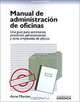 Manual De Administracion De Oficinas, Alma R. Gieschen 