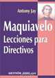 Maquiavelo lecciones para directivos, Antony Jay 