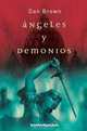 Angeles y demonios (Spanish Edition), Brown, Dan 