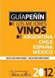 Penin Guide to Best Wines from Argentina, Chile, Mexico and Spain 2012 (Spanish) (Spanish Edition), Grupo Penin 