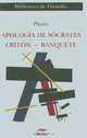Apologia De Socrates/ Apology of Socrates: Criton / Banquete (Biblioteca De Filosofia / Philosophy Library), Plato 