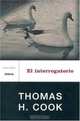 El Interrogatorio / The Interrogation, Thomas Cook 