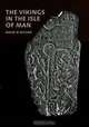 Vikings in the Isle of Man, David Wilson 