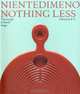 Niente di Meno / Nothing Less 1945-2000: The Power of Female Design, 