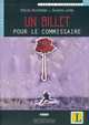 Un billet pour le commissaire: Niveau Deux A2 (+ CD), Regine Boutegege, Susanna Longo 