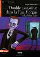 Double assassinat dans la Rue Morgue et La lettre volee: Niveau quatre B2 (+ CD), Edgar Allan Poe 