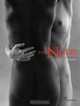 The Nude: Ideal and Reality--Photography, Peter Weiermair 