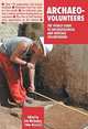 Archaeo-Volunteers: The World Guide to Archaeological and Heritage Volunteering (We Care Guides), Fabio Ausenda, Erin McCloskey 