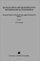 Qualitative and Quantitative Mathematical Economics (Teneat Lex Gladium), J.H. Paelinck 