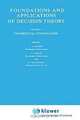 Foundations and Applications of Decision Theory (University of Western Ontario Series in Philosophy of Scienc), Clifford A. Hooker, J. J. Leach, Edward F. McClennen 