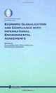 Economic Globalization and Compliance With International Environmental Agreements (International Environmental Law and Policy Series, V. 63), 
