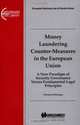 Money Laundering Counter-Measures in the European Union: A New Paradigm of Security Governance Versus Fundamental Legal Principles (European Business Law and Practice), Valsamis Mitsilegas 
