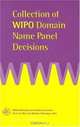 Collection of WIPO Domain Name Panel Decisions, 