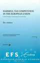 Harmful Tax Competition in the European Union: Code Of Conduct, Countermeasures and EU Law (Efs Brochure Series), Ben J. Kiekenbeld 