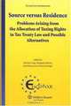 Source Versus Residence (Eucotax): Problems Arising from the Allocation Taxing (Eucotax), 
