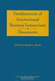 Fundamentals of International Business Transactions: Documents, Ronald A. Brand 