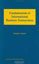 Fundamentals of International Business Transactions, Ronald A. Brand 