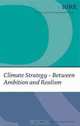 Climate Strategy: Between Ambition and Realism, The Netherlands Scientific Council for Government Policy 