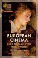 European Cinema: Face to Face with Hollywood (Amsterdam University Press - Film Culture in Transition), Thomas Elsaesser 