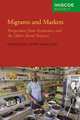Migrants and Markets: Perspectives from Economics and the Other Social Sciences, 
